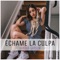 Échame la culpa - Xandra Garsem lyrics