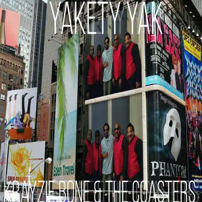 Yakety Yak (feat. Leon Hughes and His Coasters) - Single - Krayzie Bone Yakety Yak (feat. Leon Hughes and His Coasters) - Single - Krayzie Bone