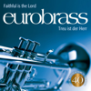 Faithful Is the Lord - Eurobrass