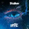 Stream & download Stalker - Single