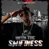 With the Swiftness - Single (feat. Geo Storm) - Single album lyrics, reviews, download