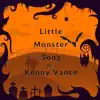 Little Monster Song - Single album lyrics, reviews, download