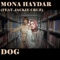 Dog (feat. Jackie Cruz) - Mona Haydar lyrics