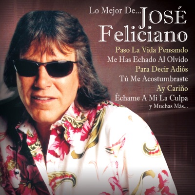 Lo Mejor De... - José Feliciano