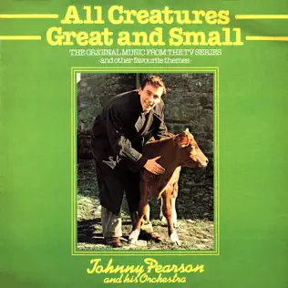 last ned album Johnny Pearson & His Orchestra - All Creatures Great And Small