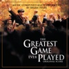 The Greatest Game Ever Played (Original Score)
