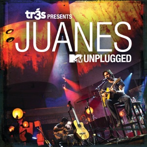 Tr3s Presents Juanes - MTV Unplugged