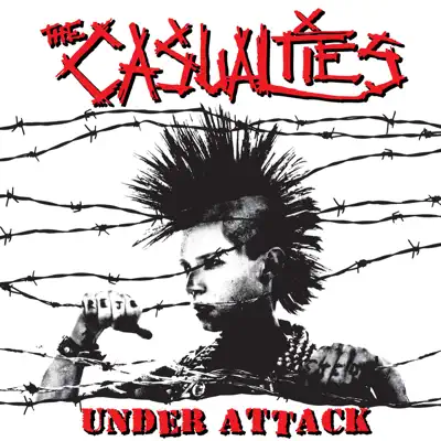 Under Attack - The Casualties