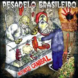 Instinto Canibal - Pesadelo Brasileiro