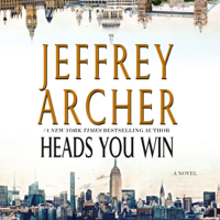 Jeffrey Archer - Heads You Win (Unabridged) artwork