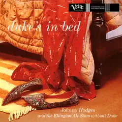 Duke's In Bed - Johnny Hodges Duke's In Bed - Johnny Hodges