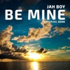 Be Mine (feat. Zeah) - Single