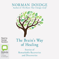 Norman Doidge - The Brain's Way of Healing: Stories of Remarkable Recoveries and Discoveries (Unabridged) artwork