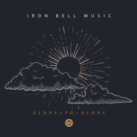 Iron Bell Music - Glory to Glory artwork