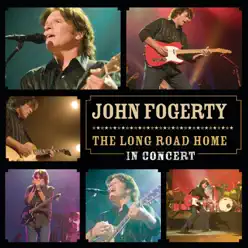 The Long Road Home - In Concert, Vol. 2 - John Fogerty