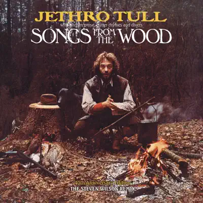 Songs from the Wood (40th Anniversary Edition) [The Steven Wilson Remix] - Jethro Tull
