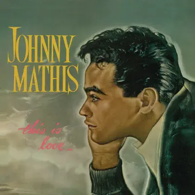 This Is Love - Johnny Mathis