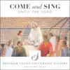 Come and Sing unto the Lord album lyrics, reviews, download