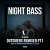 Outsiders Remixed, Pt. 1 - EP album lyrics, reviews, download
