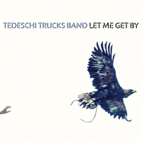 Tedeschi Trucks Band - Let Me Get By (Deluxe Edition) artwork