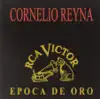 Época de Oro: Cornelio Reyna album lyrics, reviews, download