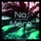 No More (feat. Madeleine Mayi) - Jeremy Siegel lyrics