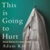 Adam Kay - This Is Going to Hurt: Secret Diaries of a Junior Doctor (Unabridged)