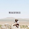 Mutual Butterflies - Single