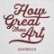 How Great Thou Art - OneVoice lyrics