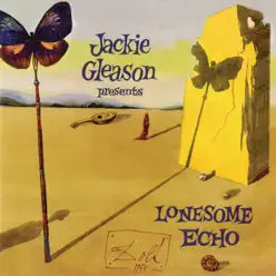 Lonesome Echo - Jackie Gleason