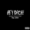 Hey Bitch! (Joke Freestyle) - Single