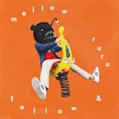 Mellow Fellow - It's Okay to Dream
