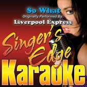 So What (Originally Performed By Liverpool Express) [Karaoke] artwork