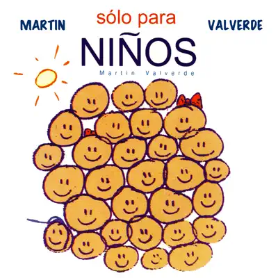 Solo para Niños - Martín Valverde