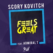 Feels Great (feat. Admiral T) [Radio Edit] artwork
