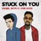 Stuck On You (feat. PnB Rock) - Daniel Skye lyrics