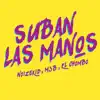 Suban Las Manos - Single album lyrics, reviews, download