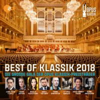 Verschiedene Interpreten - Best of Klassik 2018 - Die grosse Gala der OPUS KLASSIK-Preisträger artwork