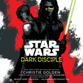 Dark Disciple: Star Wars (Unabridged) - Christie Golden Cover Art