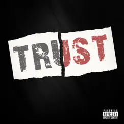 Trust (feat. Que) - Single by Travis J Gandy album reviews, ratings, credits