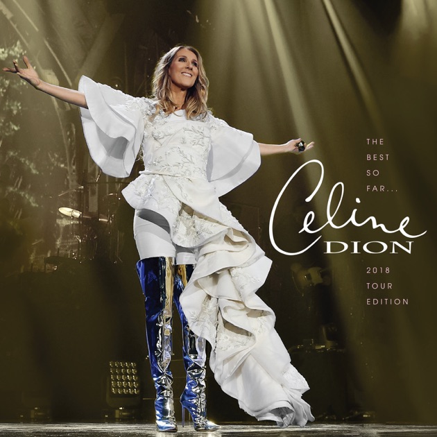 Céline Dion – The Best So Far…2018 Tour Edition (Japan Version) – Album [iTunes Plus M4A]