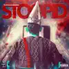 Stoopid - Single album lyrics, reviews, download