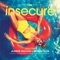 Insecure - Jazmine Sullivan & Bryson Tiller lyrics