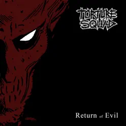 Return of Evil - EP - Torture Squad