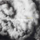 Senseless Presence