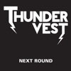 Thunder Vest - My Best Friend's Girl