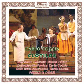 Coccia: Clotilde (Live) by Pierluigi Dilengite, Davide Rocca, Amedeo Moretti, Adelina Scarabelli, Ornella Vecchiarelli, Daniele Cusari, Marco Tirilli, Carlo Coccia Symphony Orchestra, Novara & Fabrizio Dorsi album reviews, ratings, credits