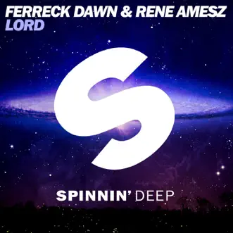 Lord - Single by Ferreck Dawn & René Amesz album reviews, ratings, credits