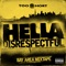 Hella Disrespectful - Too $hort, Big Money Gang, DB THA GENERAL & DJ Upgrade lyrics