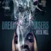 Dreamchasers album lyrics, reviews, download